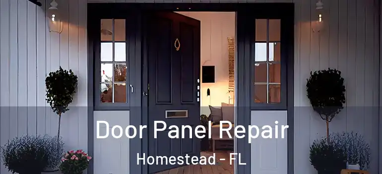  Door Panel Repair Homestead - FL