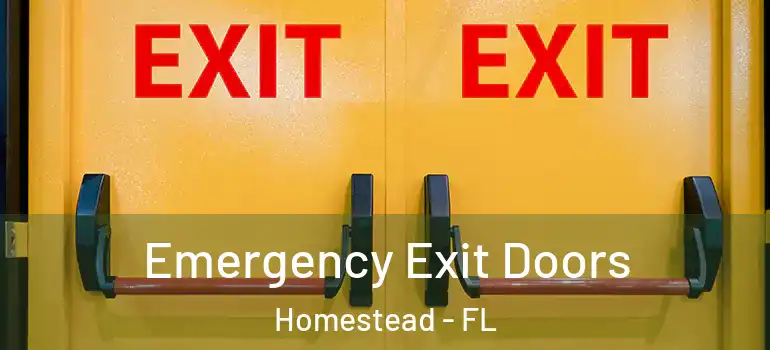  Emergency Exit Doors Homestead - FL
