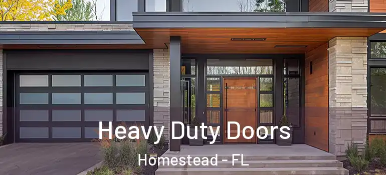  Heavy Duty Doors Homestead - FL