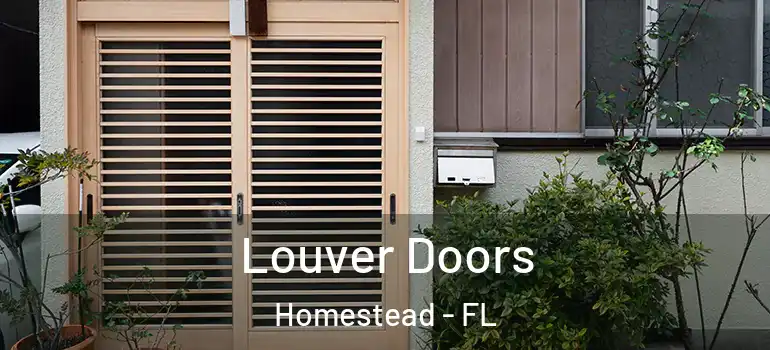  Louver Doors Homestead - FL
