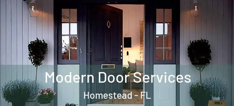  Modern Door Services Homestead - FL