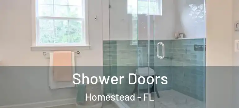  Shower Doors Homestead - FL