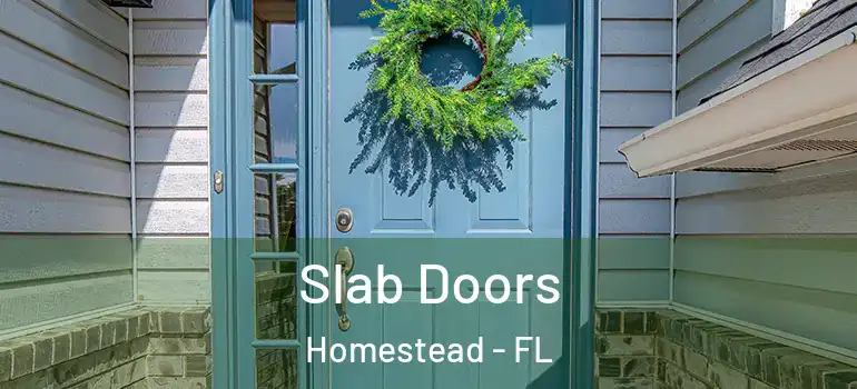  Slab Doors Homestead - FL